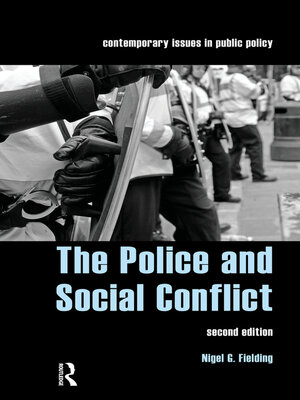 cover image of The Police and Social Conflict